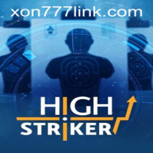 Exploring HighStriker: An Exciting New Gaming Experience with Xon777.COM