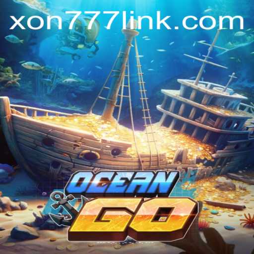 OceanGO: An Unforgettable Gaming Adventure Powered by Xon777.COM