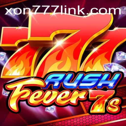 Discover RushFever7s: The Exciting New Game at Xon777.COM
